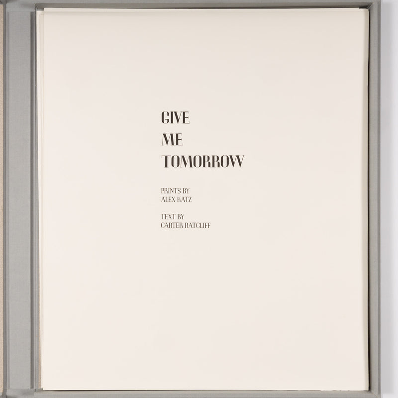 alex katz give me tomorrow portfolio prints carter ratcliff limited edition portraits and poems 1983 marlborough gallery inc iconic american artist printmaking full set