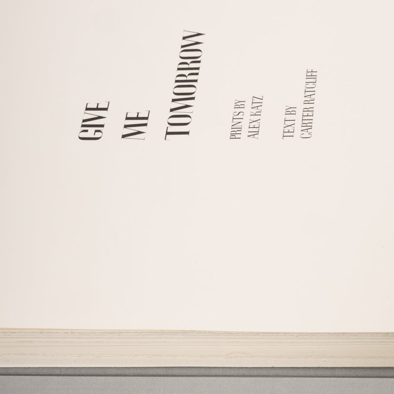 alex katz give me tomorrow portfolio prints carter ratcliff limited edition portraits and poems 1983 marlborough gallery inc iconic american artist printmaking full set