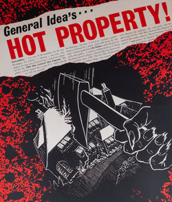 General Idea, "Hot Property!"  Canada, 1977, Screenprint on paper, From an edition of 300,  44"H 34"W (sheet),  Very good condition. 