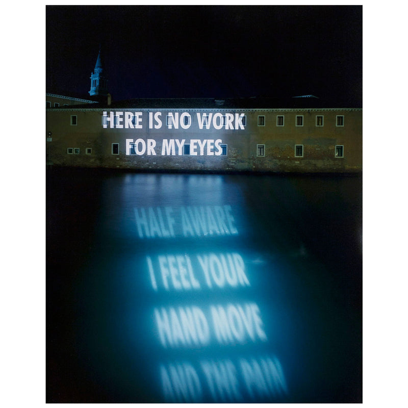 Jenny Holzer Here is no work for my eyes photo xenon 1999
